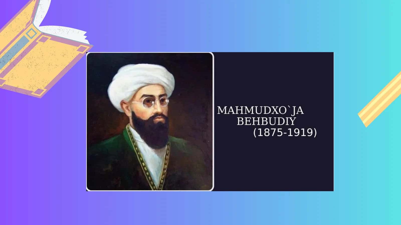 Mahmudxoʻja Behbudiy 1