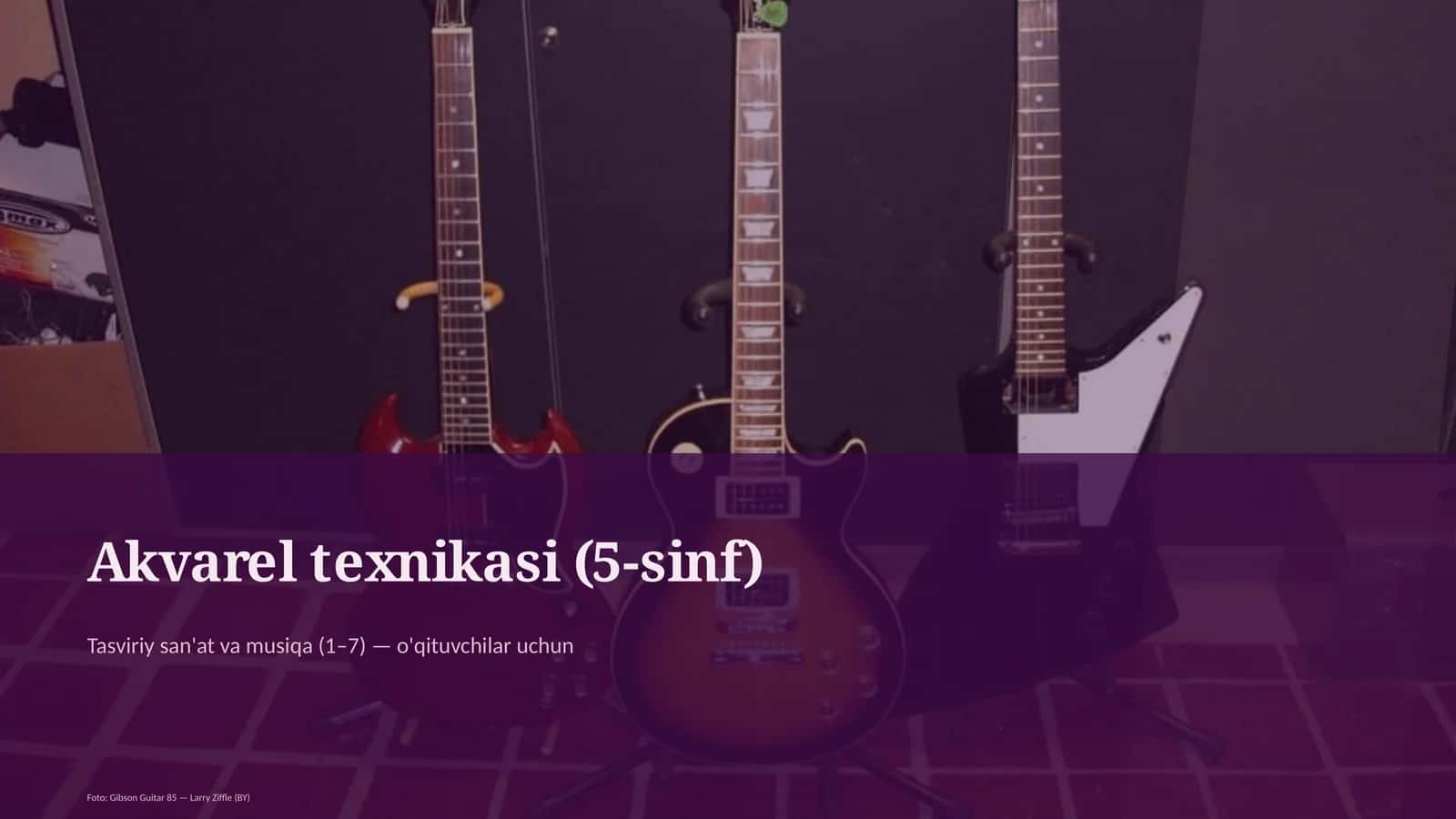 Akvarel texnikasi (5-sinf) 1