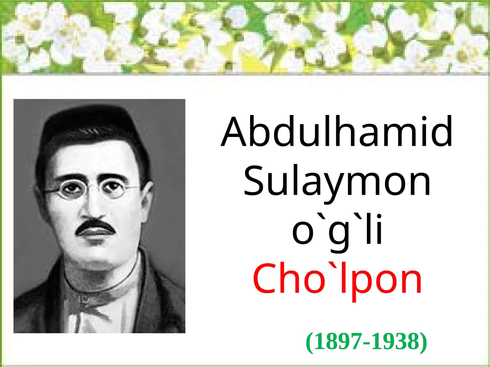 Abdulhamid Sulaymon o`g`li Cho`lpon 1