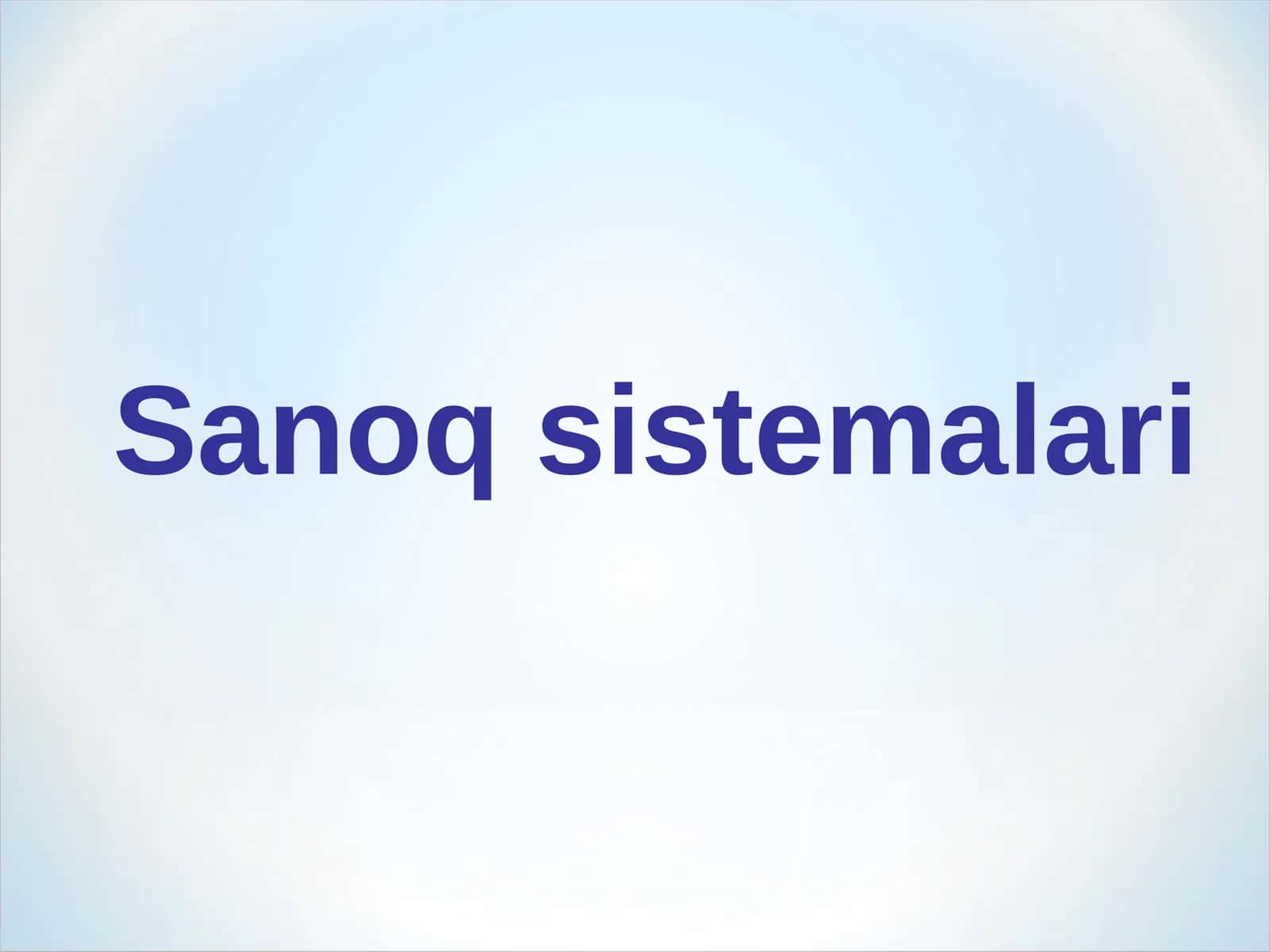Sanoq sistemalari 1