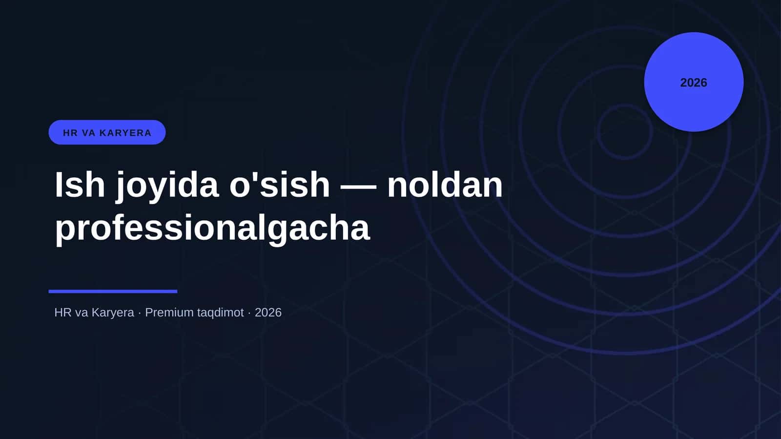 Ish joyida o'sish — noldan professionalgacha 1