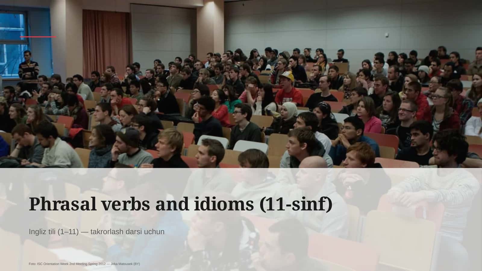 Phrasal verbs and idioms (11-sinf) 1