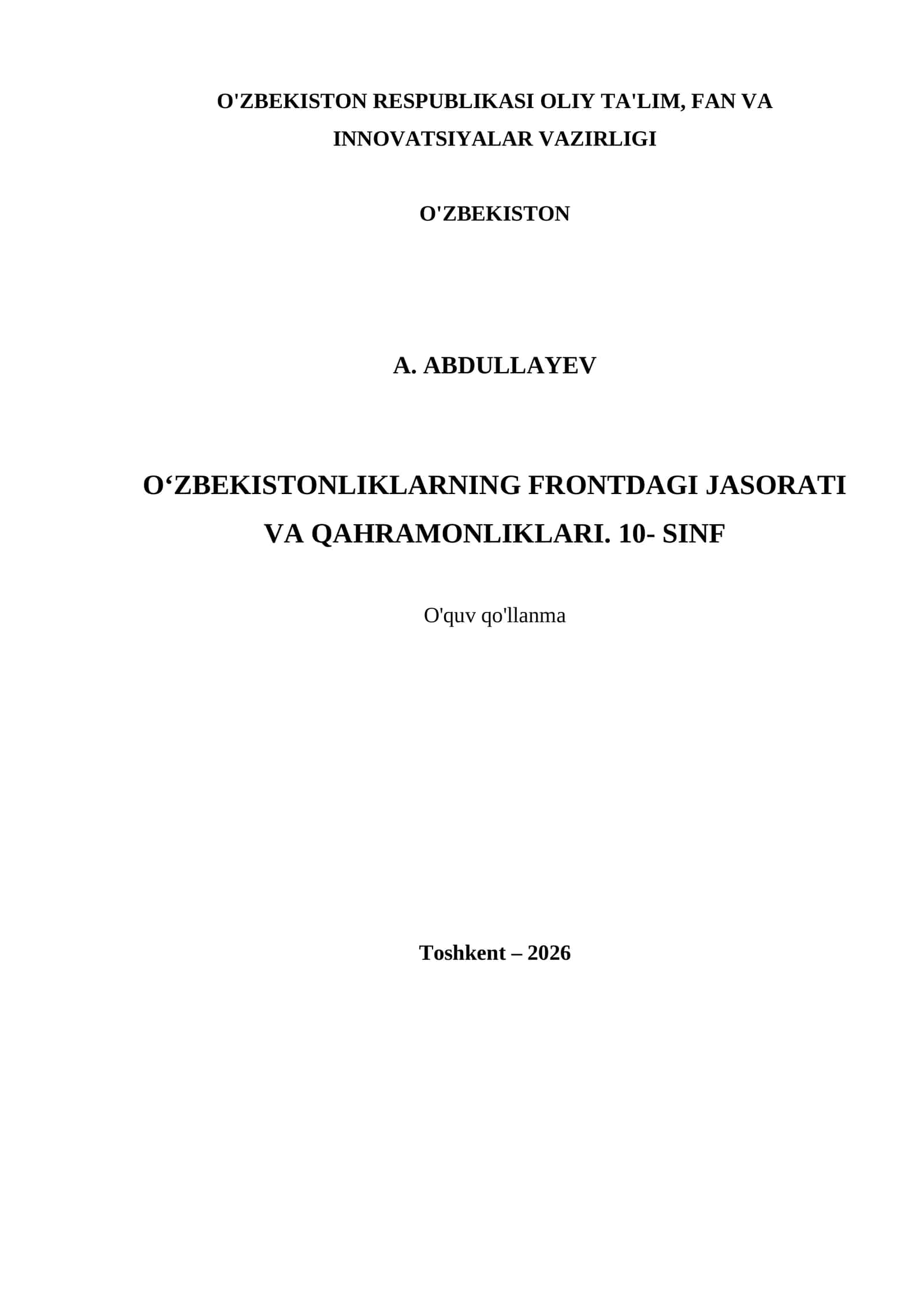 O‘ZBEKISTONLIKLARNING FRONTDAGI JASORATI VA QAHRAMONLIKLARI. 10- SINF 1