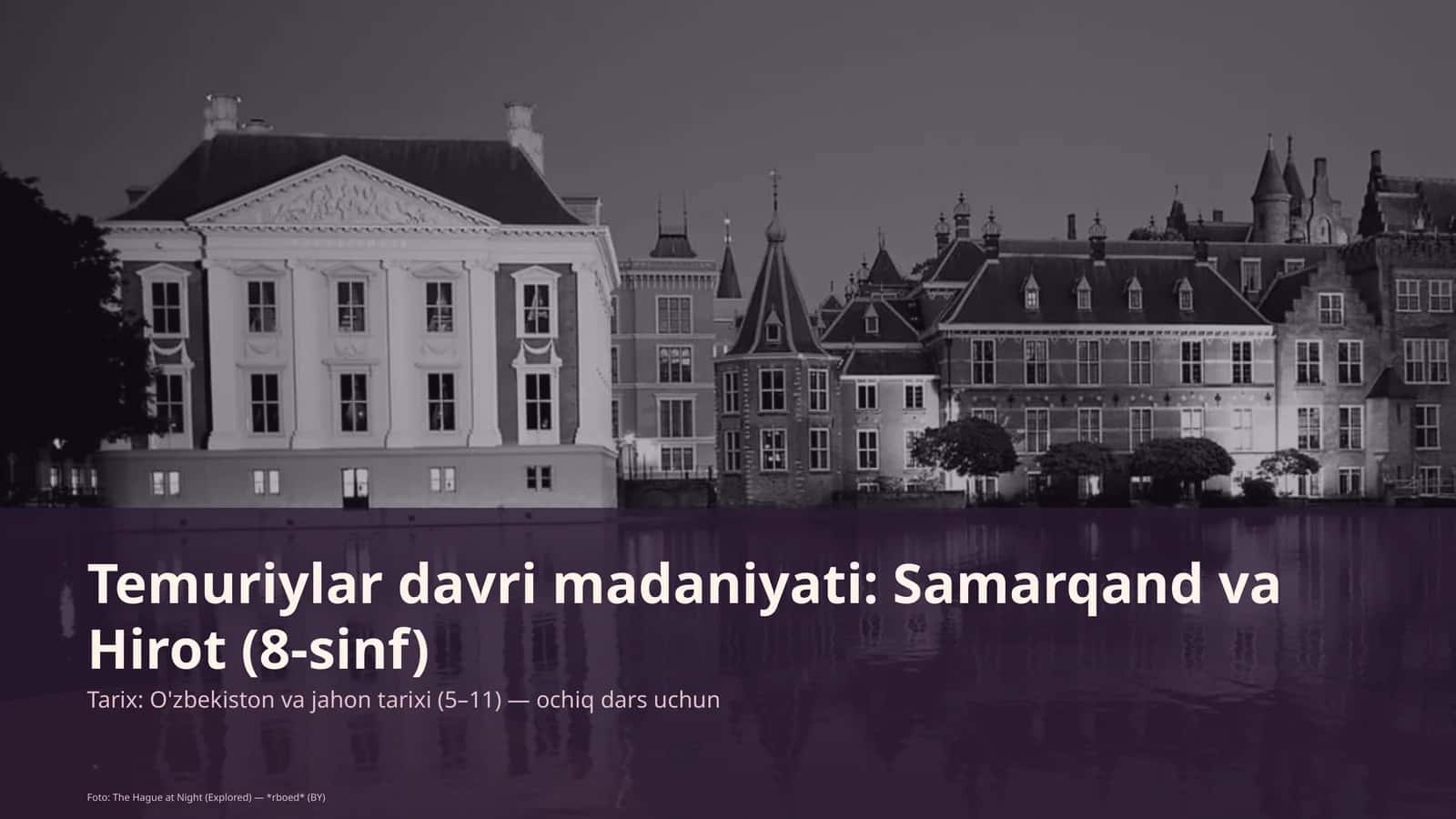 Temuriylar davri madaniyati: Samarqand va Hirot (8-sinf) 1