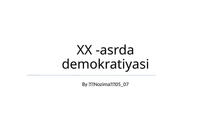 XX-asrda demokratiyasi 1