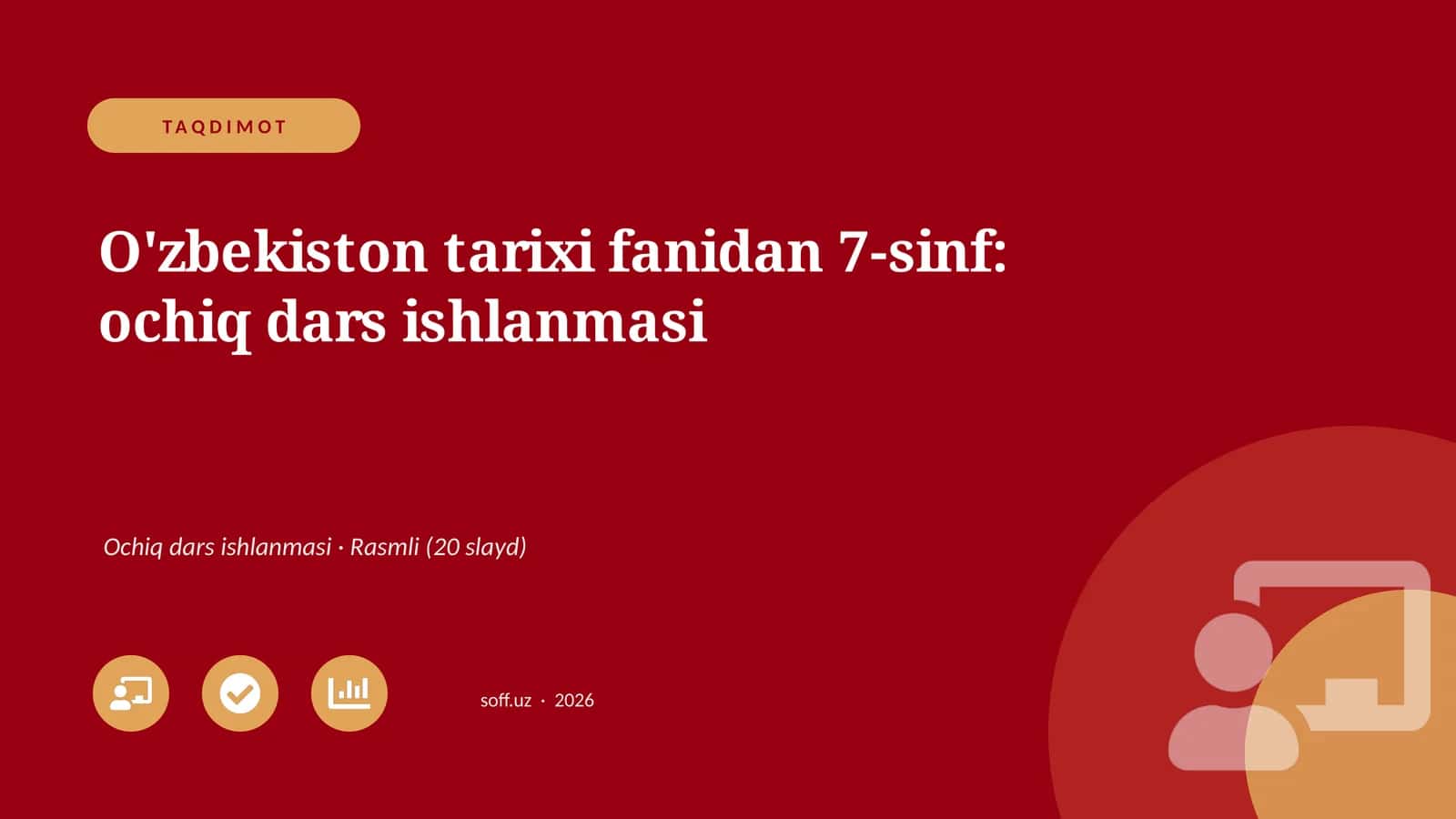 O'zbekiston tarixi fanidan 7-sinf: ochiq dars ishlanmasi 1