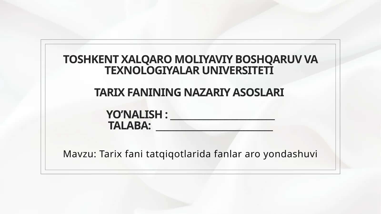 Tarix fanining nazariy asoslari 1