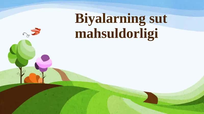 Biyalarning sutmahsuldorligi 1