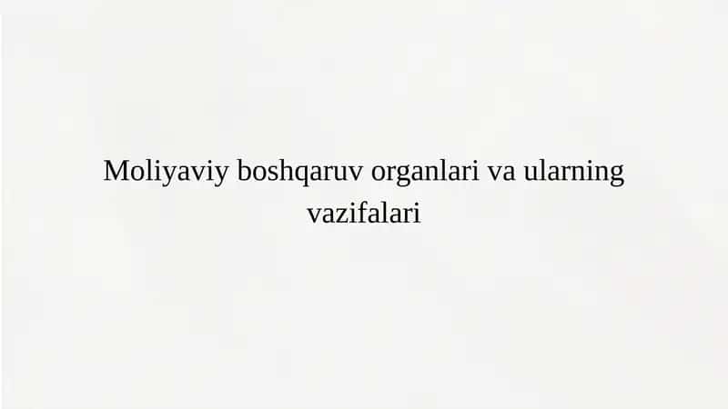 Moliyaviy Boshqaruv organlari. 1