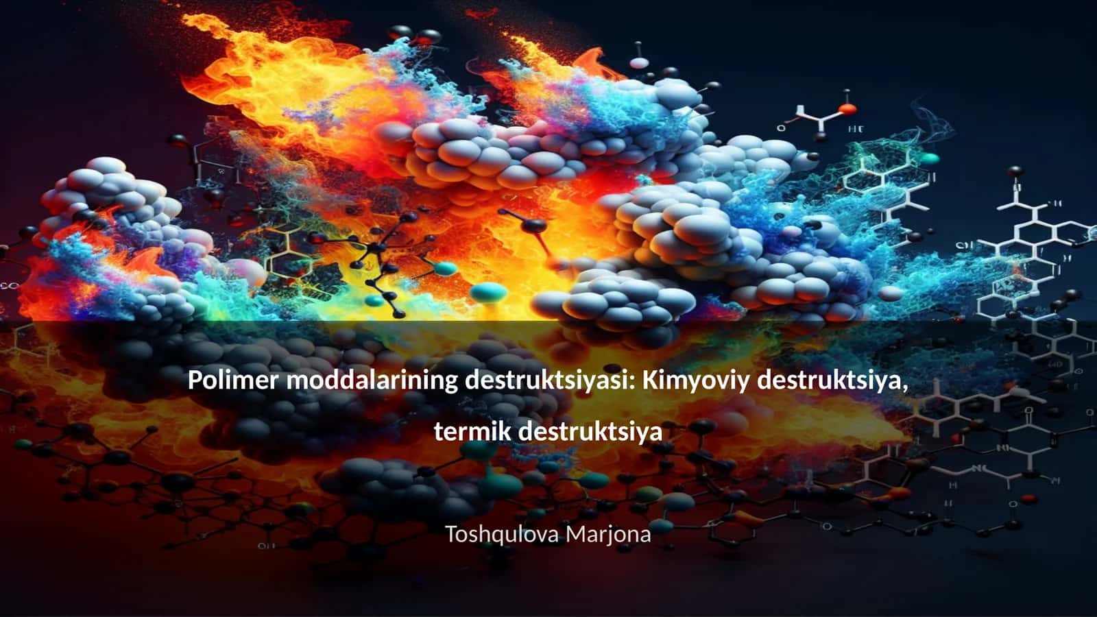 Polimer moddalarining destruktsiyasi 1