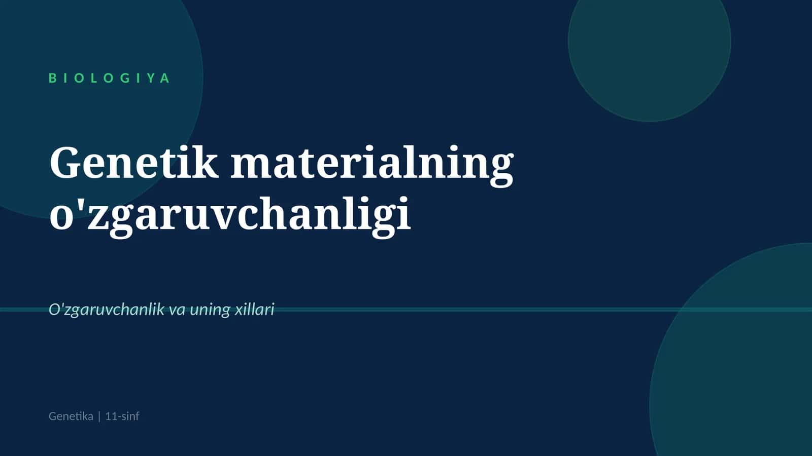 Genetik materialning o'zgaruvchanligi 1