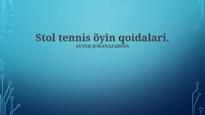 Stol tennis õyin qoidalari 1