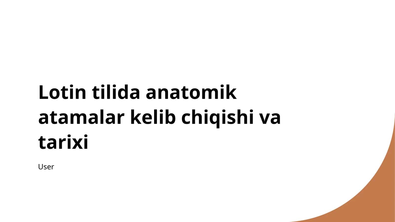 lotin tilida anatomik atamalarni kelib chiqish tarixi 1