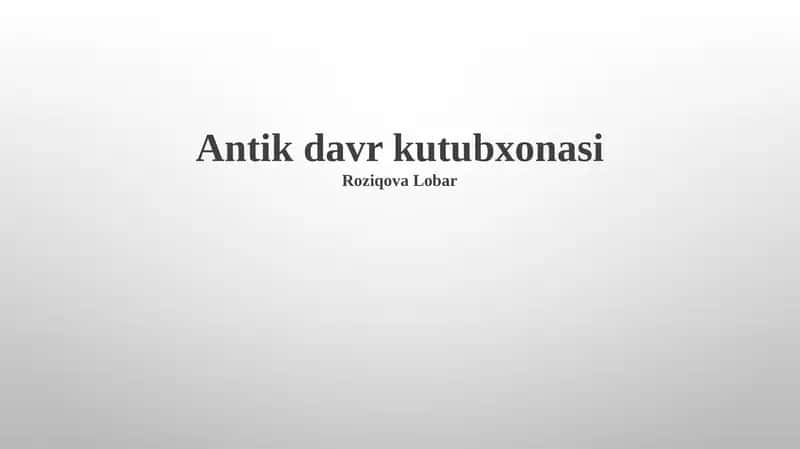 Antik davr kutubxonasi 1
