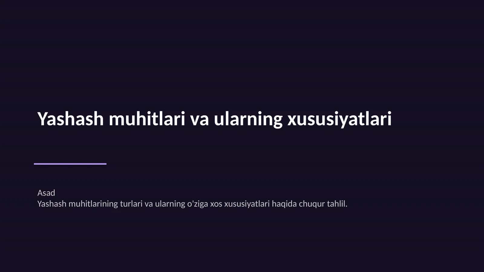 Yashash muhitlari va ularning xususiyatlari 1