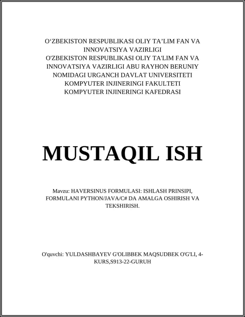 HAVERSINUS FORMULASI: ISHLASH PRINSIPI, FORMULANI PYTHON/JAVA/C# DA AMALGA OSHIRISH VA TEKSHIRISH 1