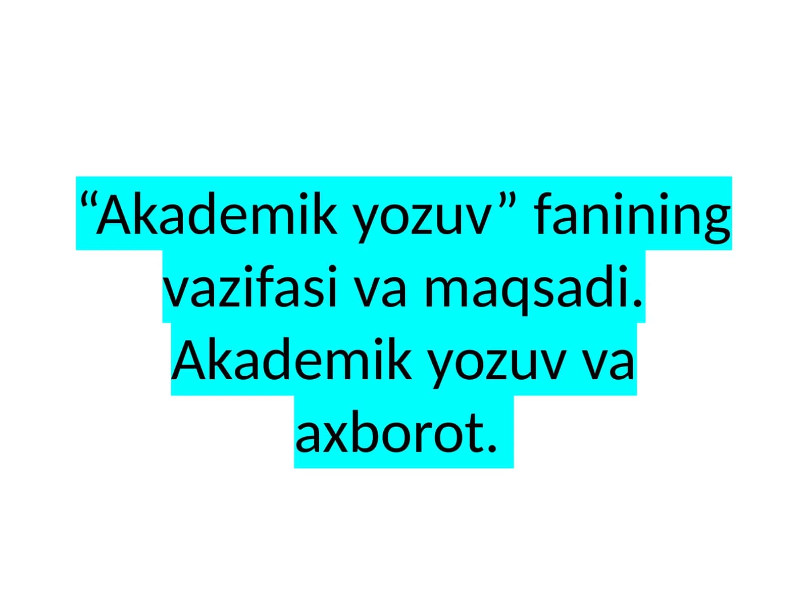Akademik yozuv va axborot 1