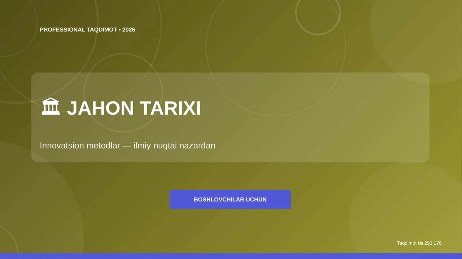 Jahon Tarixi: Innovatsion Metodlar 1