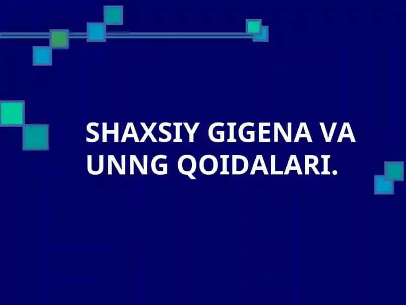 SHAXSIY GIGENA VA UNNG QOIDALARI