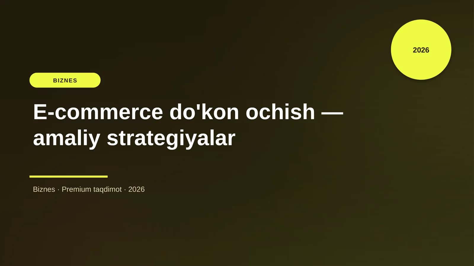 E-commerce do'kon ochish — amaliy strategiyalar 1