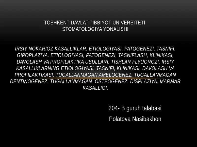 Irsiy nokarioz kasalliklar,tish chiqishidan oldin rivojlanadigan nokaries kasalliklar 1