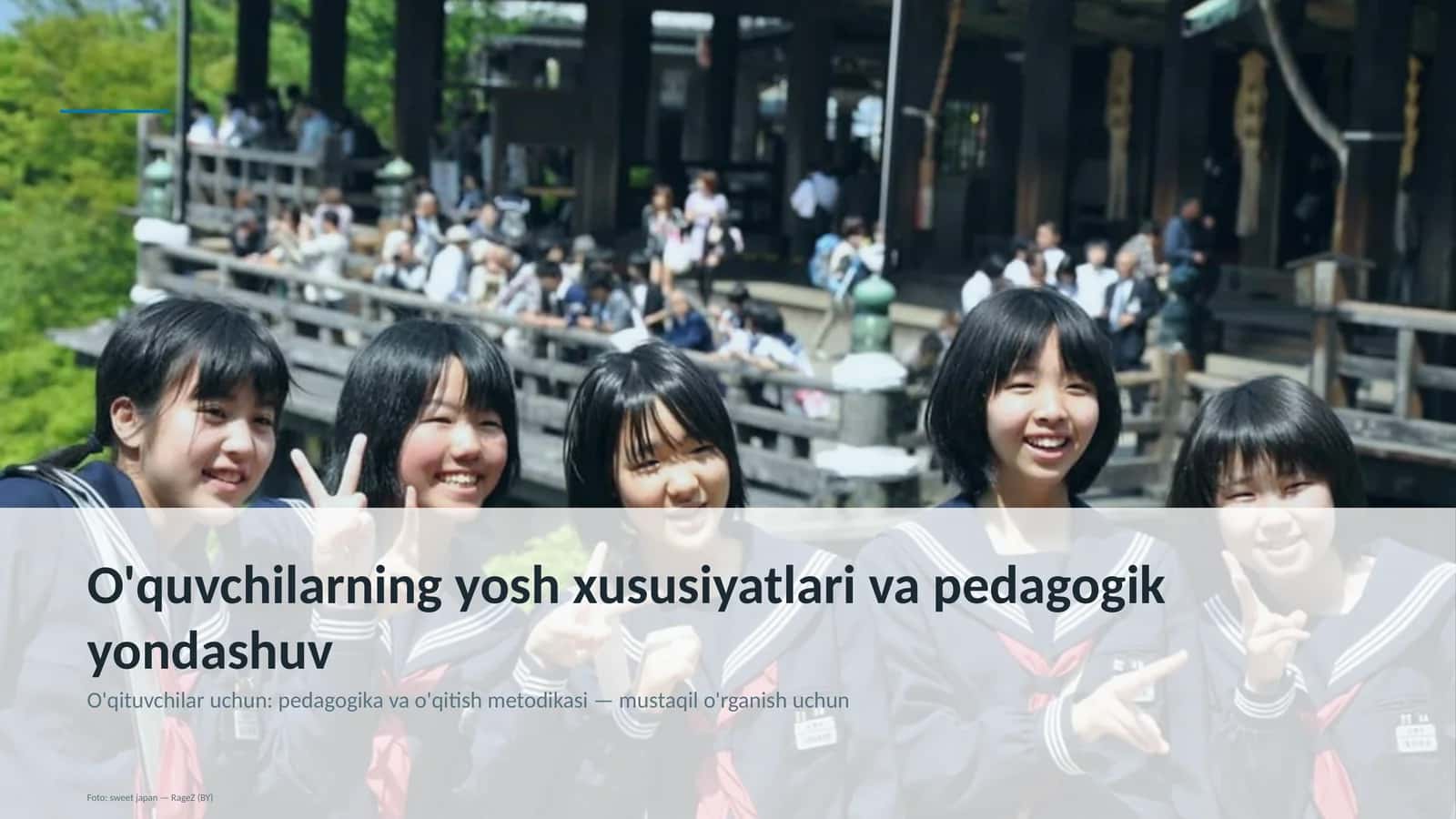 O'quvchilarning yosh xususiyatlari va pedagogik yondashuv 1