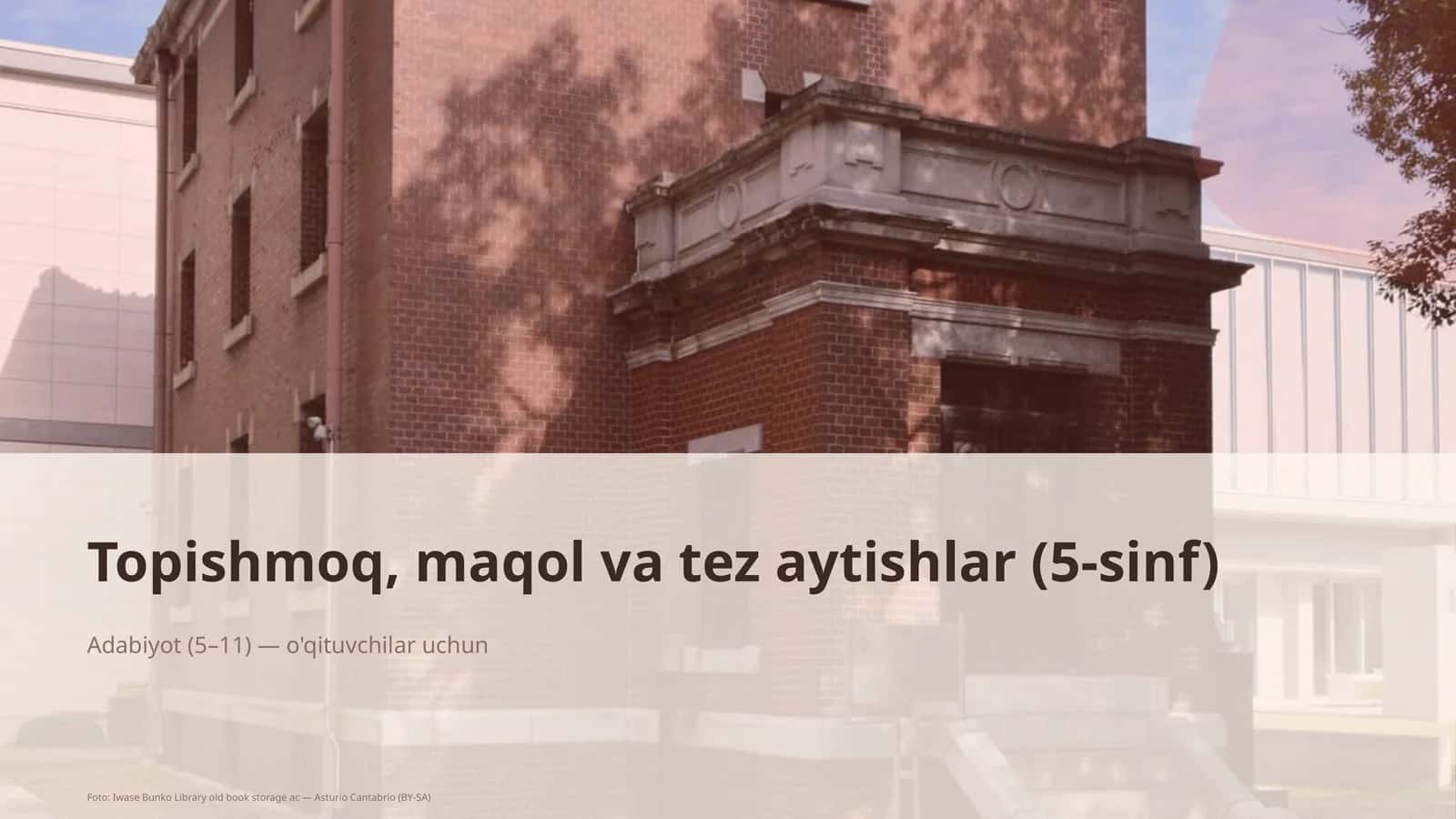 Topishmoq, maqol va tez aytishlar (5-sinf) 1