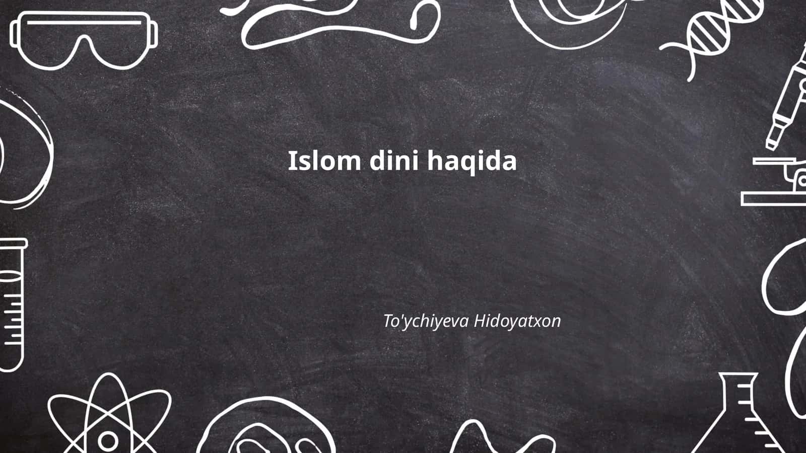 Islom dini haqida 1