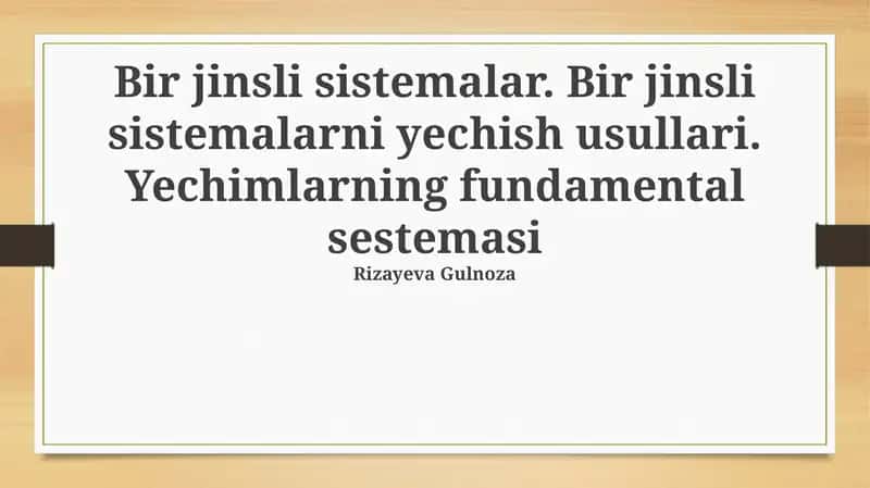 Gomogen Sistemalar: Ta'rif va Xususiyatlar 1