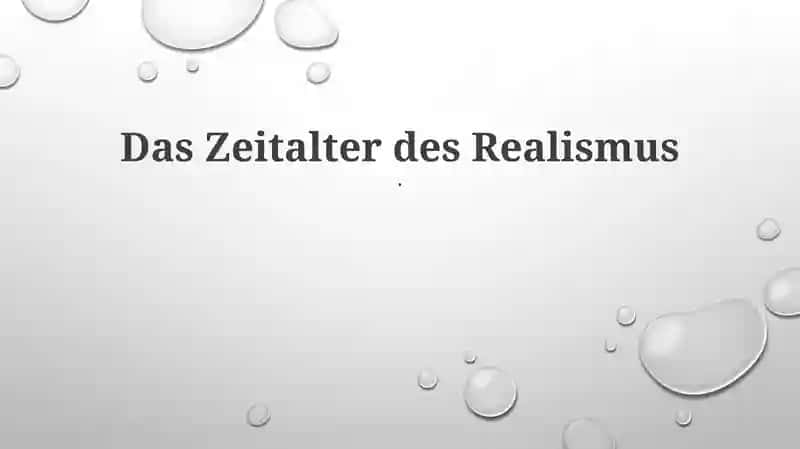 Das Zeitalter des Realismus
