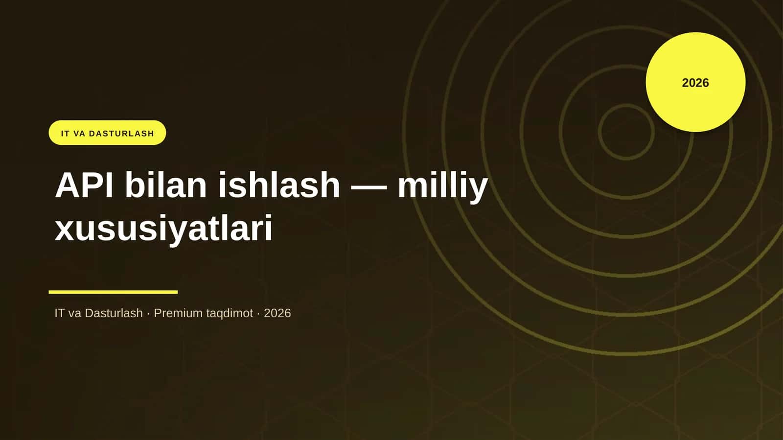 API bilan ishlash — milliy xususiyatlari 1