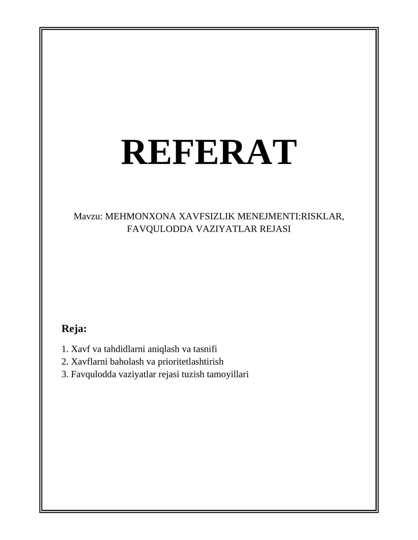 MEHMONXONA XAVFSIZLIK MENEJMENTI:RISKLAR, FAVQULODDA VAZIYATLAR REJASI 1