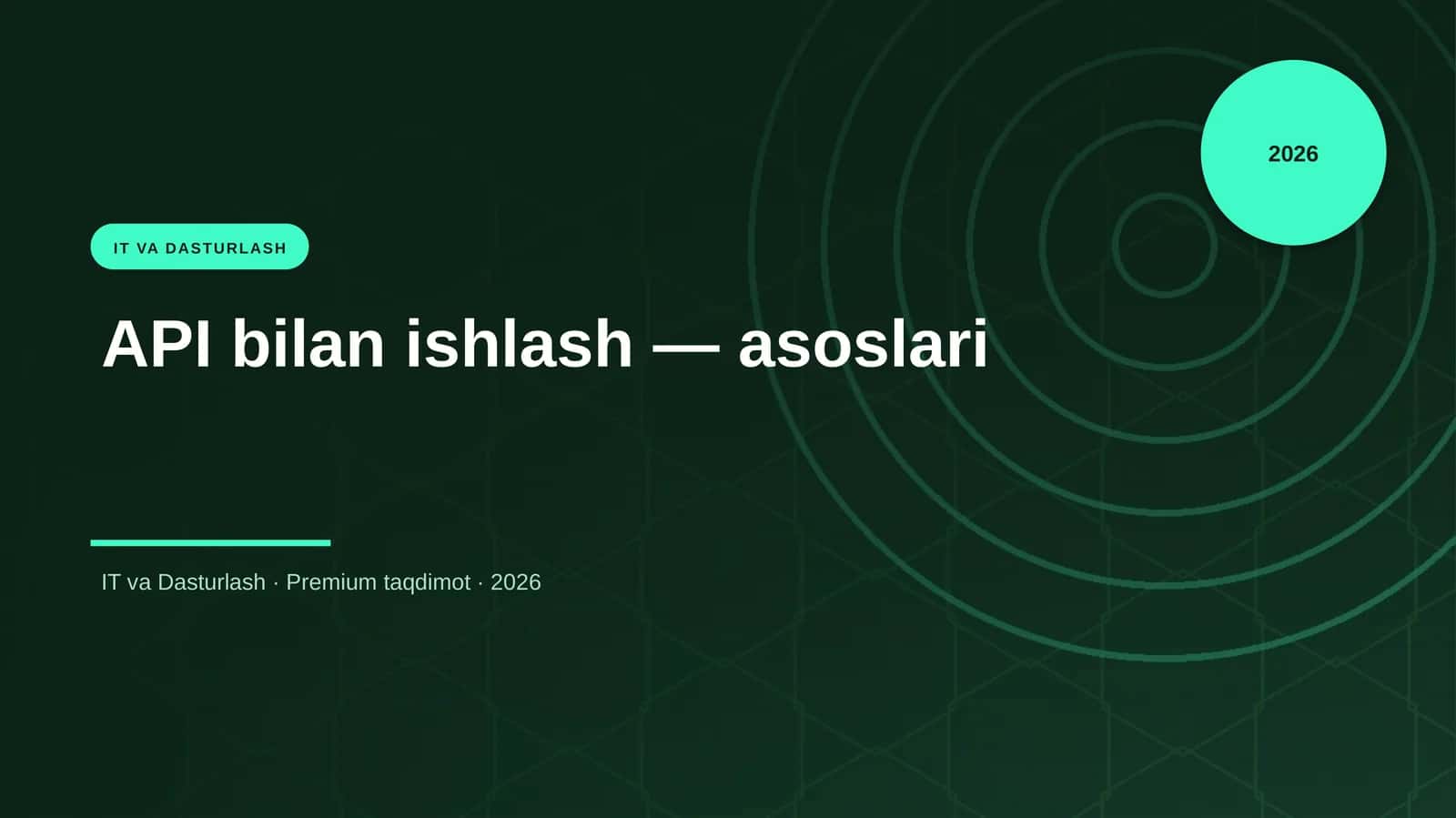 API bilan ishlash — asoslari 1