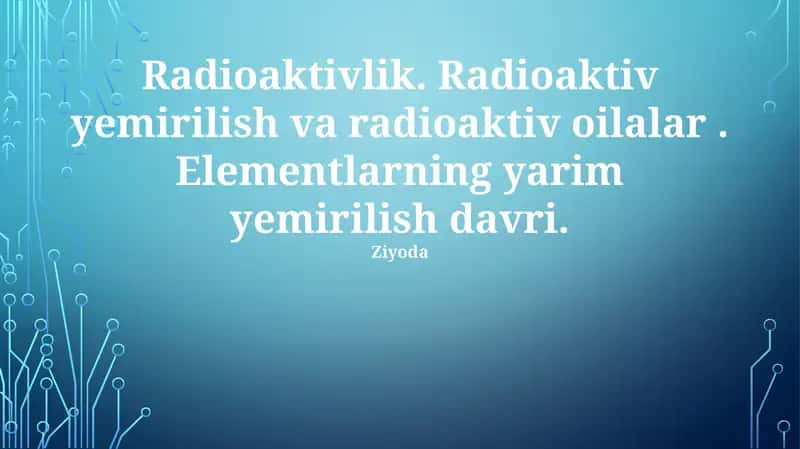 Radioaktivlik 1