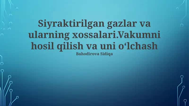 Suyuq Gazlar va Ularning Xossalari 1