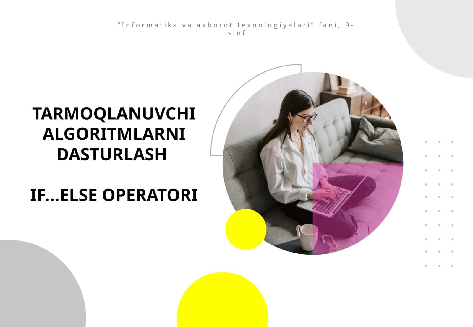 TARMOQLANUVCHI ALGORITMLARNI DASTURLASH 1