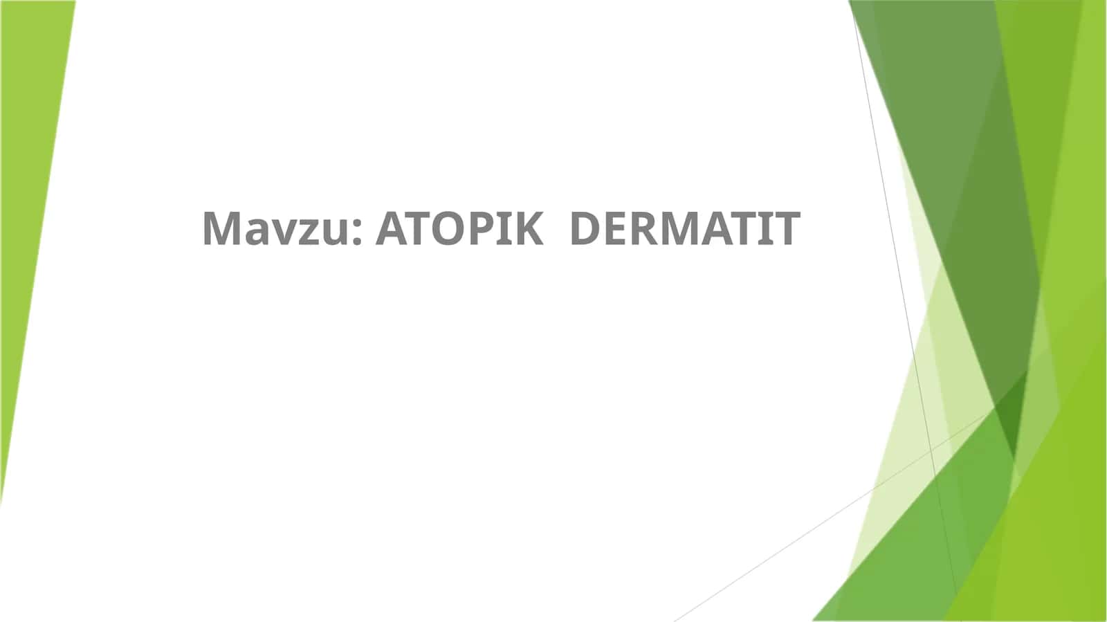 ATOPIK DERMATIT 1