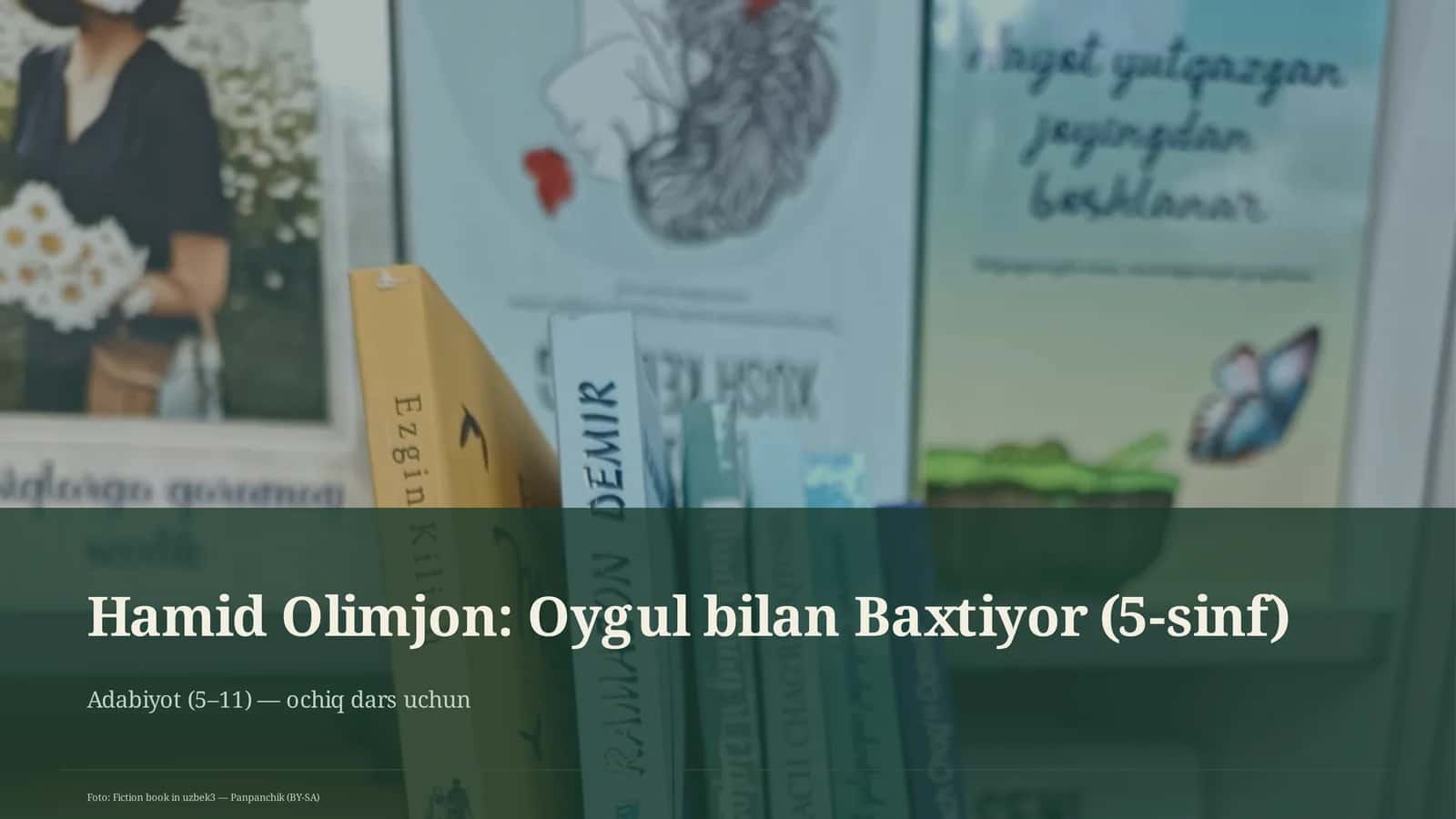 Oygul bilan Baxtiyor (5-sinf) 1