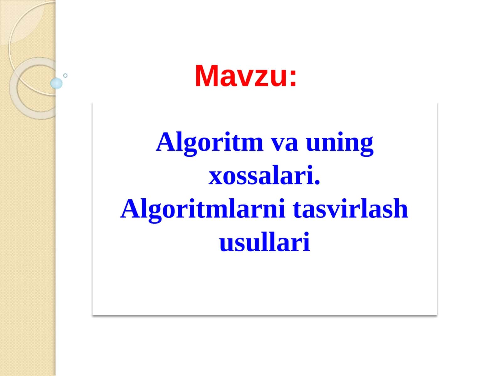 Algoritm va uning xossalari 1