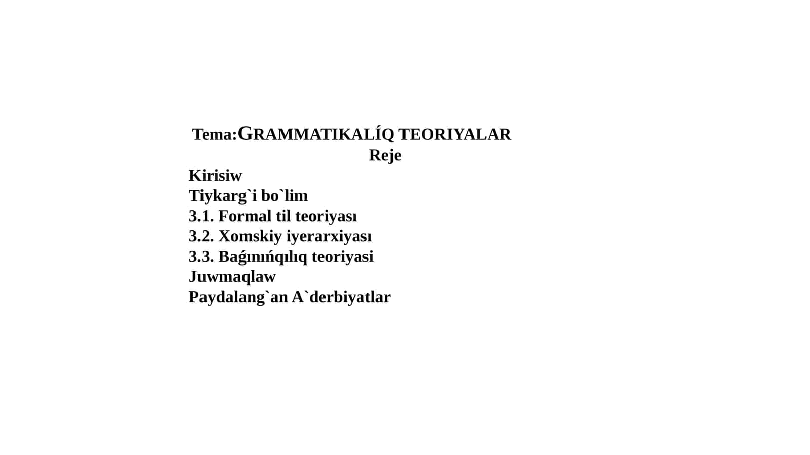 GRAMMATIKALÍQ TEORIYALAR 1