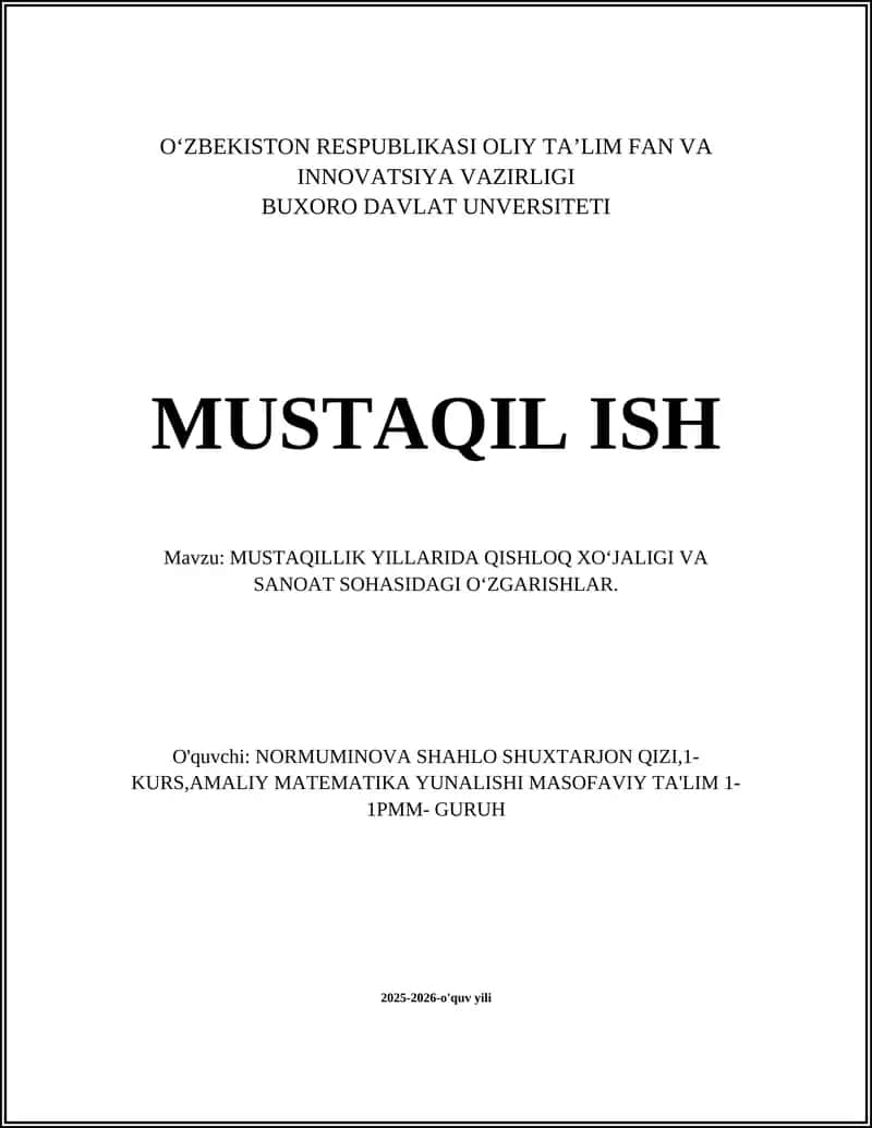 MUSTAQILLIK YILLARIDA QISHLOQ XO‘JALIGI VA SANOAT SOHASIDAGI O‘ZGARISHLAR 1