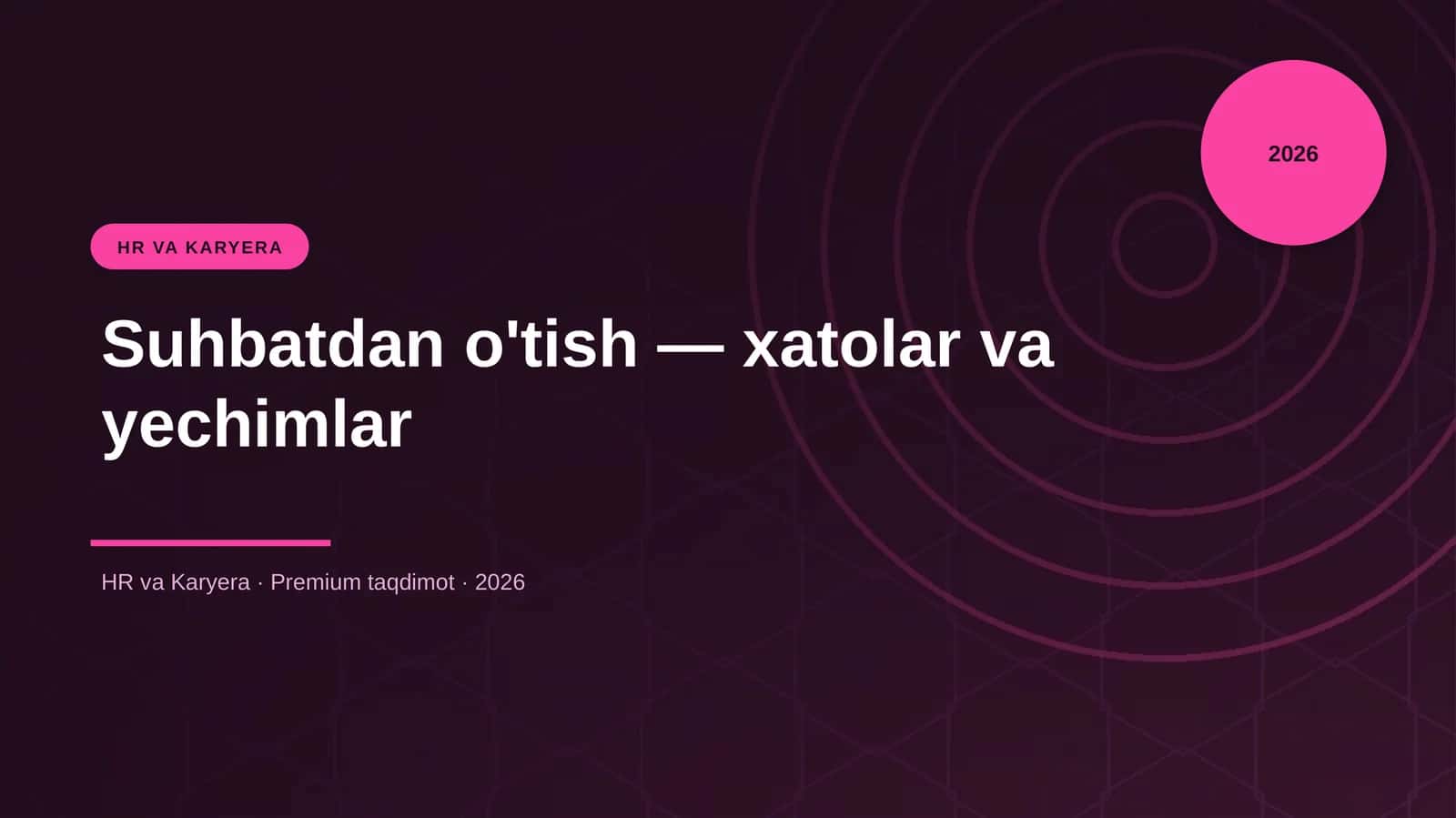 Suhbatdan o'tish — xatolar va yechimlar 1