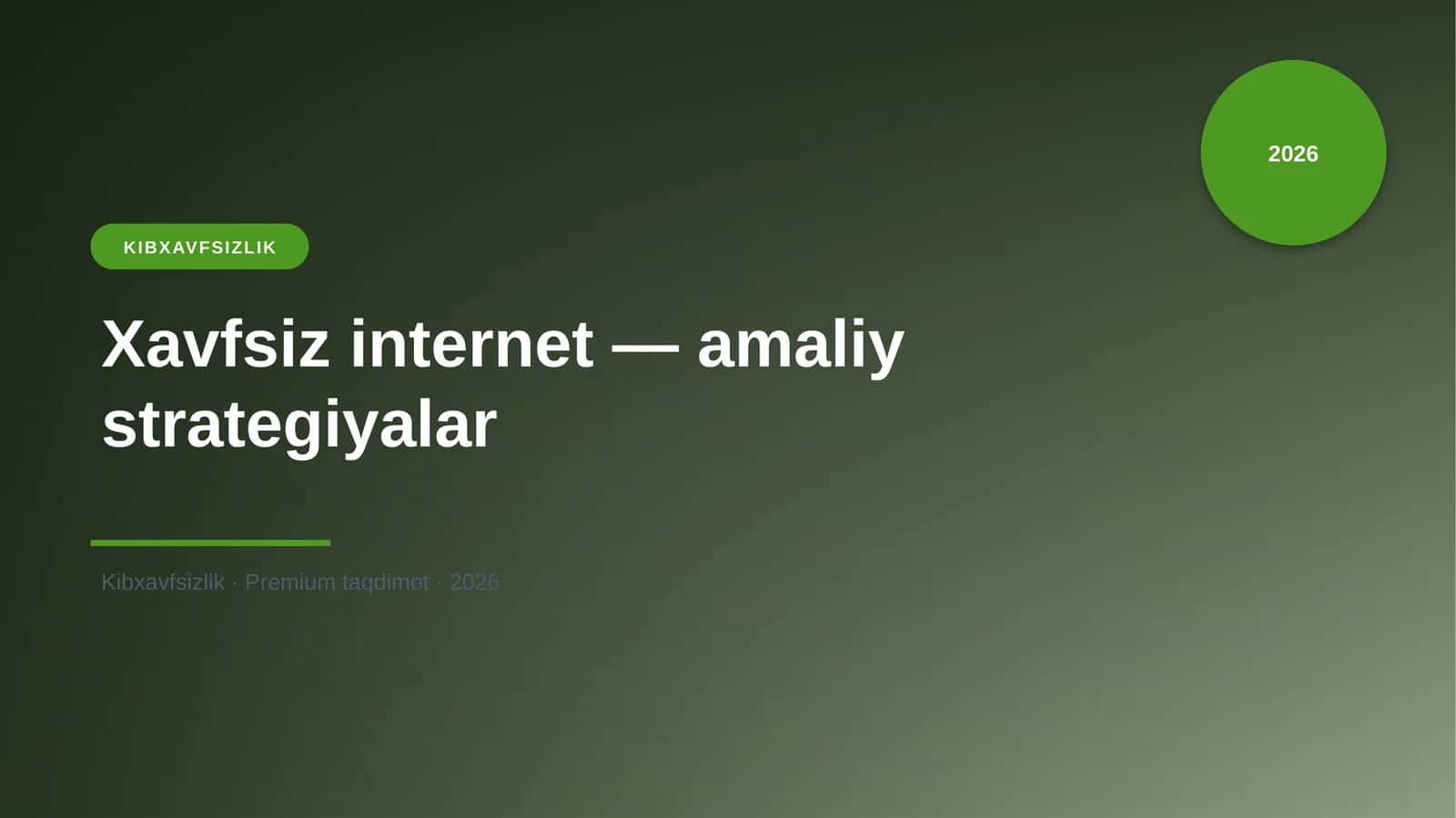 Xavfsiz internet — amaliy strategiyalar 1
