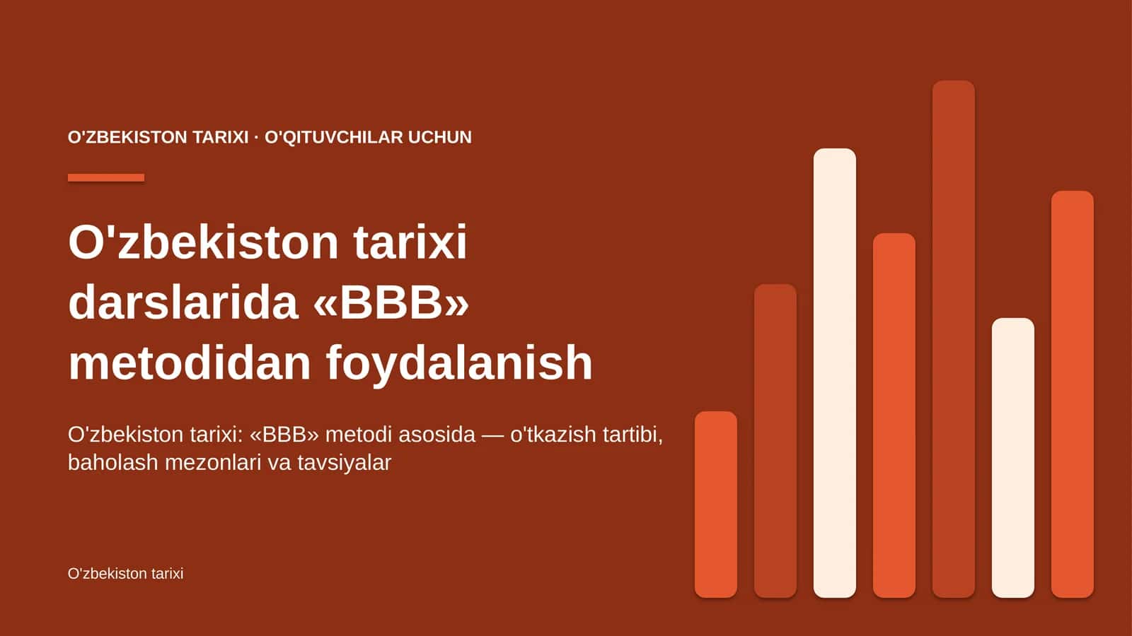 o'zbekiston tarixi darslarida bbb metodidan foydalanish 3816 1