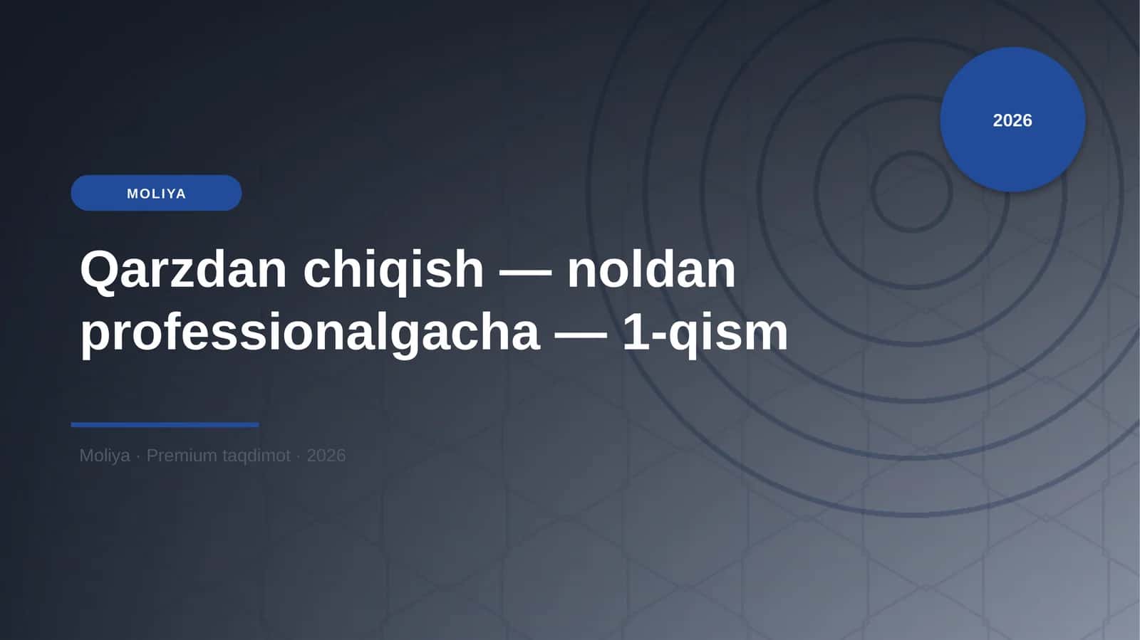 Qarzdan chiqish — noldan professionalgacha — 1-qism 1
