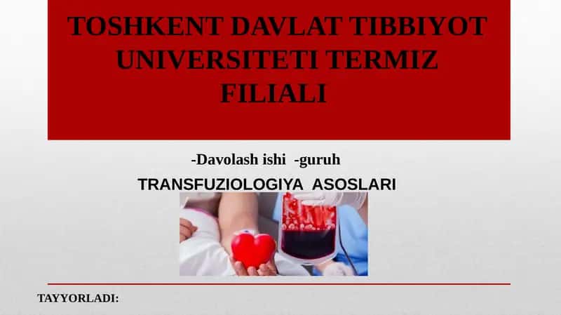 TRANSFUZIOLOGIYA ASOSLARI