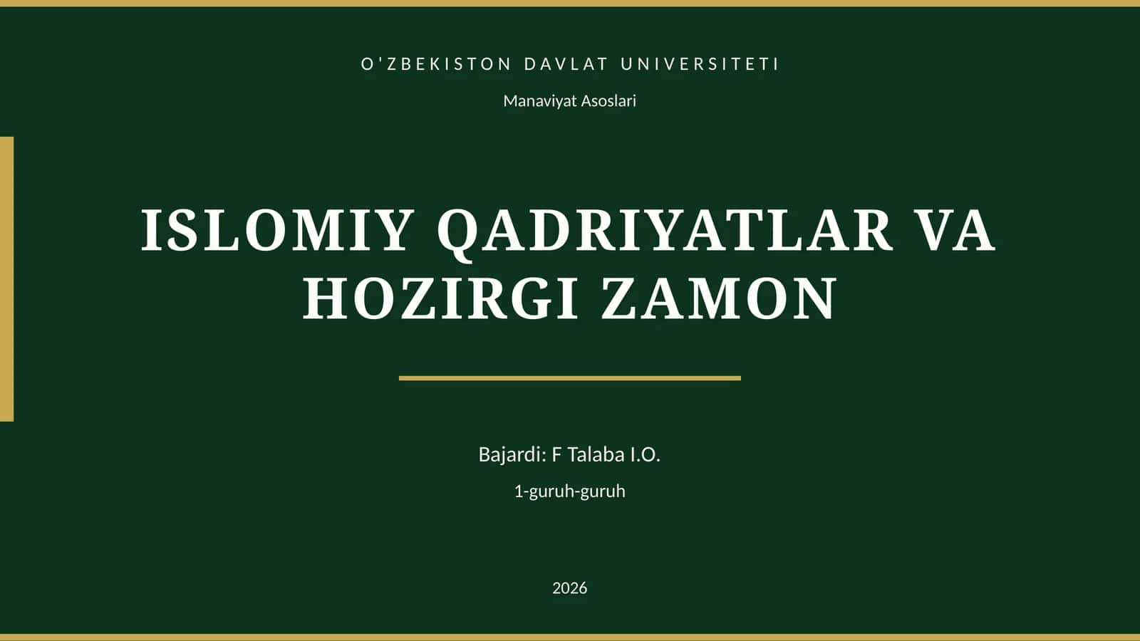 ISLOMIY QADRIYATLAR VA HOZIRGI ZAMON 1