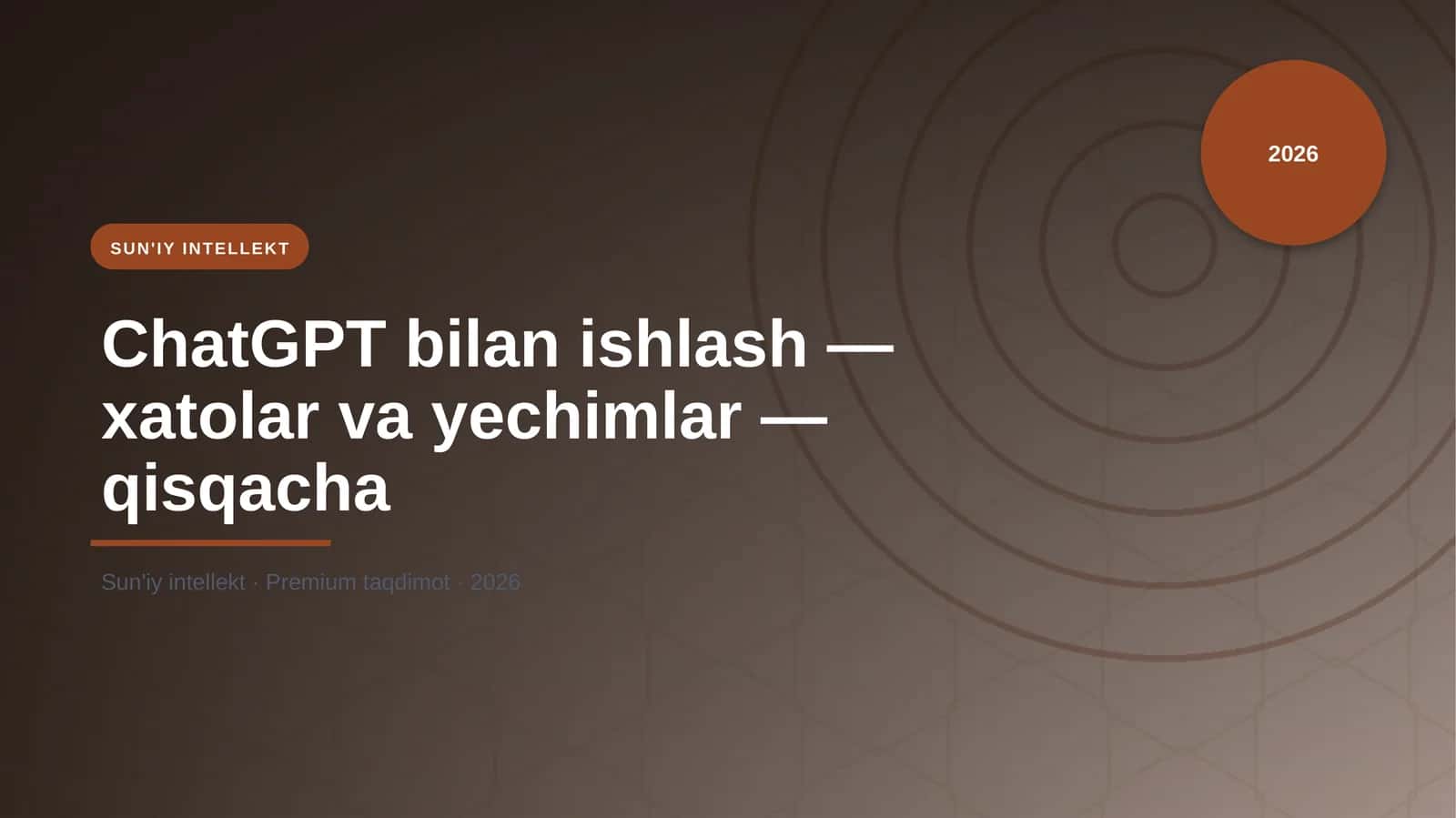 ChatGPT bilan ishlash — xatolar va yechimlar — qisqacha 1