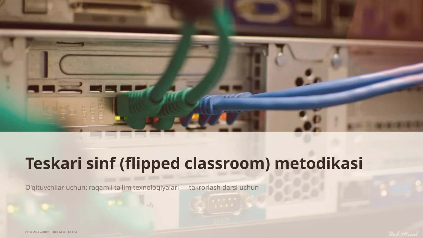 Teskari sinf (flipped classroom) metodikasi 1