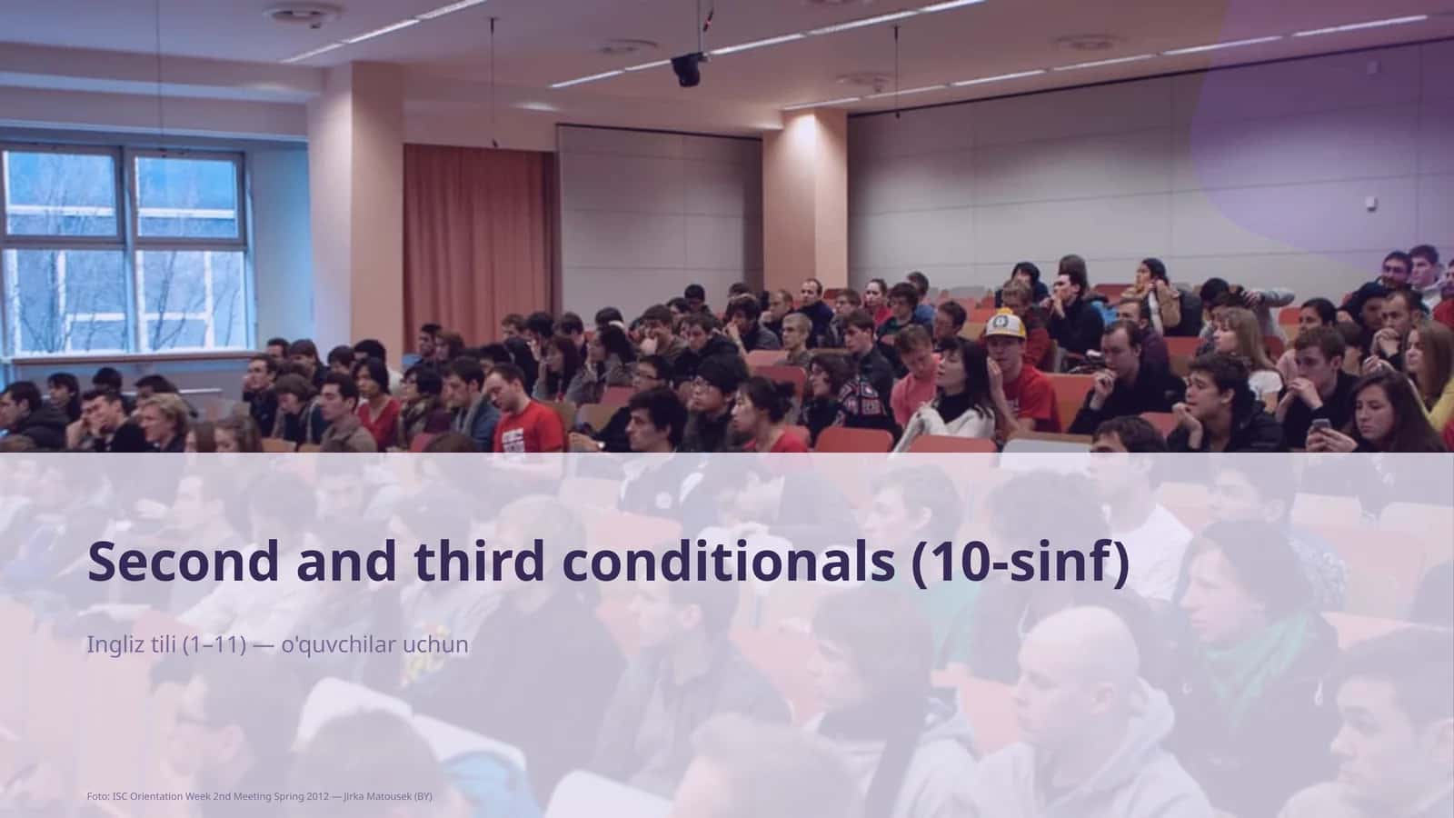 Second and third conditionals (10-sinf) 1